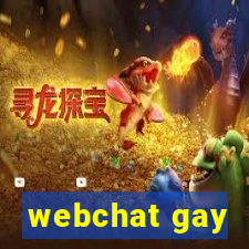 webchat gay